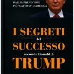 I segreti del successo, Donald Trump